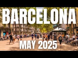 Barcelona Travel Guide to May 2025