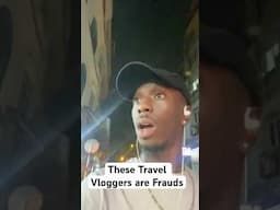 These Travel Vloggers are Frauds