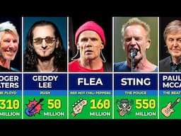 Greatest Richest Rock Bassists of All Time | Sting, Flea, Nikki Sixx