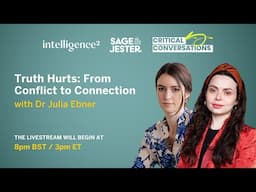 Truth Hurts: From Conflict to Connection, with Dr Julia Ebner