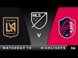 THRILLER in Los Angeles | LAFC v St. Louis City Highlights