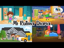 Mi Rutina Diaria (My Daily Routine)