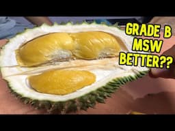 Grade B Mao Shan Wang Durian Better Quality???