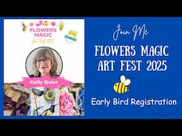 Join Me for Flowers Magic Art Fest 2025