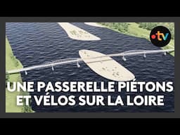 Une passerelle sur la Loire pour vélos et piétons bientôt à Blois