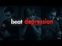 Depression : The Invisible Enemy ( Only For Boys )