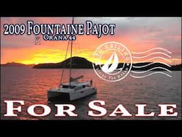 **2009 Fountaine Pajot Orana 44 | Saya - Catamaran Sailboat For Sale**