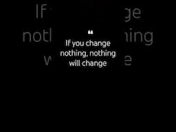 If you change nothing, nothing will change #fitnessinspiration #power #motivation #energy #intense