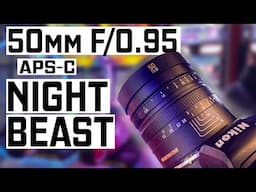 Low Light Beast - Brightin Star 50mm F/0.95 APS-C Lens