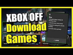 How to Download & Update Games while Xbox is Turned OFF (Sleep Power Option)