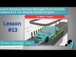 Simple Car wash Station Logic in Simatic Manager || Session #13