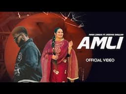 Amli : MANI LONGIA & DEEPAK DHILLON (OFFICIAL VIDEO) | Latest Punjabi Song 2025