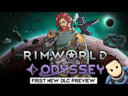 RimWorld Odyssey DLC Preview One!