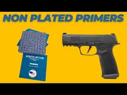 Testing White River Non Plated Primers in My Sig P365 XMacro TacOps – Performance & Reliability!