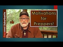 Motivations for Preppers!