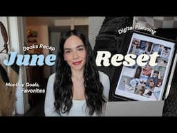 JUNE RESET ✨ monthly goals, favorites, books, digital planning