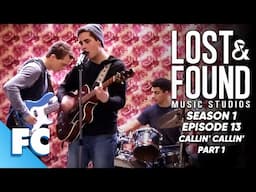 Lost & Found Music Studios (13/27) | S1E13: Callin' Callin' Part 1 | Full Free HD TV Show Series Ep
