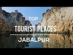 Top places to visit in Jabalpur, MP | Dhuandhar Waterfall | Bedaghat | Gwarighat Narmada Aarti