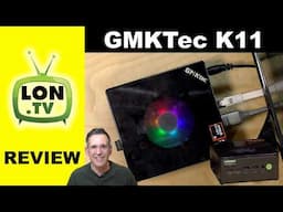 GMKTec K11 Mini PC Review - A good balance of price and performance