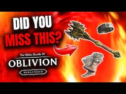 Oblivion Remastered - 10 HIDDEN UNIQUE WEAPONS, ARMOR and More You Need to Get