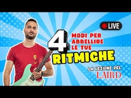 4 Modi per Abbellire le RITMICHE dei tuoi ACCOMPAGNAMENTI | Lezioni di Chitarra LLDL 15