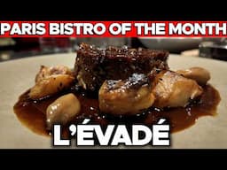 L'Évadé: Best Bistro in South Pigalle, Paris (with a Secret Tip)