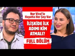 Nur Viral'le Hayatta Her Şey Var | 29 Nisan 2025