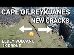 New fissures and cracks at the Cape of Reykjanes. Eldey Volcano, the most seismic part of Iceland!