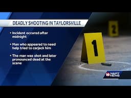 Fatal shooting under investigation after attempted carjacking in Taylorsville