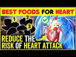 Best Foods For Heart Health And To Prevent Heart Attack | Heart Healthy Foods
