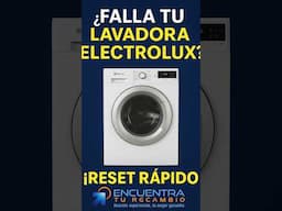 Reseteo Rápido Lavadora Electrolux: ¡Solución Fácil!