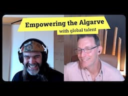Empowering ALGARVE COMMUNITIES through global talent with Lenz Gschwendtner and local.foundation