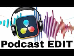 Podcast Editing MADE EASY: Davinci Resolve for Beginners