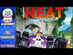 Heat: Tunnel Vision | 1965 Grand Prix Race 1 and 2 | Solo Playthrough