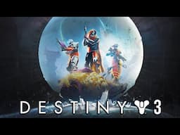 This IS Destiny 3