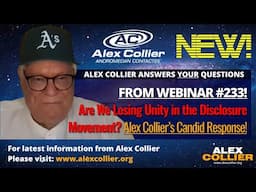 Are We Losing Unity in the Disclosure Movement? Alex Collier’s Candid Response! *NEW*