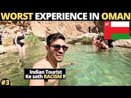 Bad Experience in OMAN I Why INDIAN faced Racism ? 😡🇴🇲