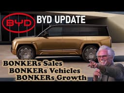 BYD Update #08 - BONKERS Sales, BONKERS EVs, BONKERS Growth
