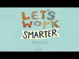 Let's Work Smarter by  Katharine Mitropoulos | A Book About Creative Thinking & Problem-Solving