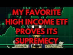 My Favorite High Income ETF Keeps Proving Its Supremacy