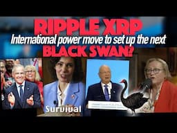 Ripple XRP: Are They Putting The Next Black Swan In Plain Sight That Will Usher In XRP + The Reset?