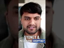Sydney & Melbourne dropping!