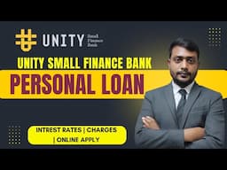 यूनिटी बैंक पर्सनल लोन | Unity Small Finance Bank Personal Loan Eligibility, Apply Online