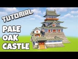 Pale Oak Castle | Minecraft Tutorial - Part 1