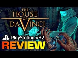The House of Da Vinci VR Review on PSVR2