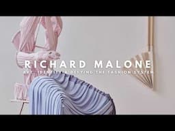 Richard Malone: Art, Identity & Defying the Fashion System