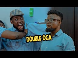 Double Oga | HOUSE KEEPER SERIES