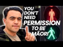 You don't need permission to be Maori | Maori Language