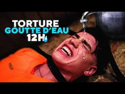 SURVIVRE 12H À LA T0RTURE DE LA GOUTTE D'EAU ! (hardcore)