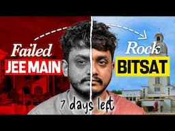 BITSAT Last 7 Days Strategy to Score 300+ | GOD Strategy